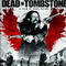 DEAD IN TOMBSTONE